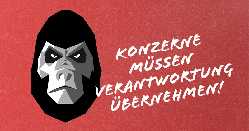 Angry Gorilla für mehr Konzernverantwortung