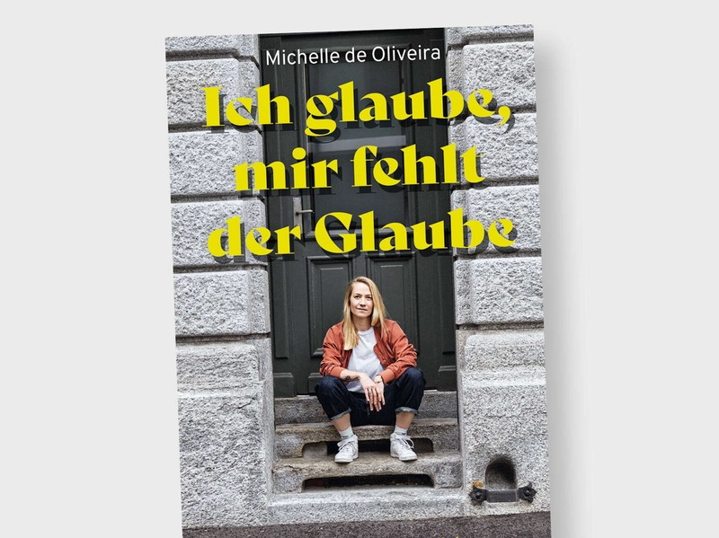 «Ich glaube, mir fehlt der Glaube»