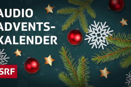 Bild von SRF Audio: Adventsüberraschungen zum Hören