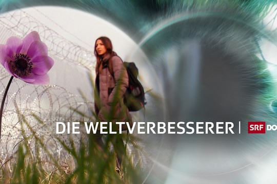 Bild von Neue «DOK»-Serie: «Die Weltverbesserer»