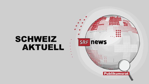 Bild von Im Fokus des Publikumsrats: «Schweiz aktuell»