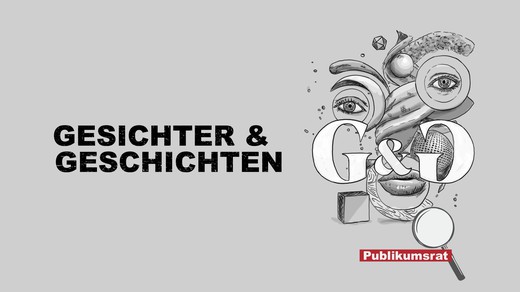 Bild von Im Fokus des Publikumsrats: «Gesichter & Geschichten»