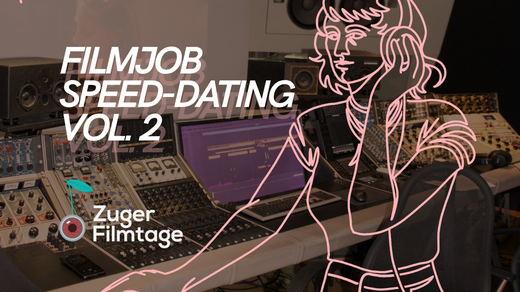 Bild von Zuger Filmtage: Filmjob Speed-Dating in Luzern – Dein Einstieg in die Filmwelt