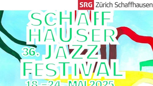 Bild von Wettbewerb: 36. Schaffhauser Jazzfestival