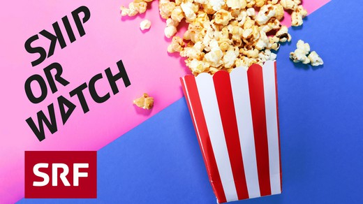 Bild von «Skip or Watch»: SRF Virus mit neuem Film- und Serien-Podcast