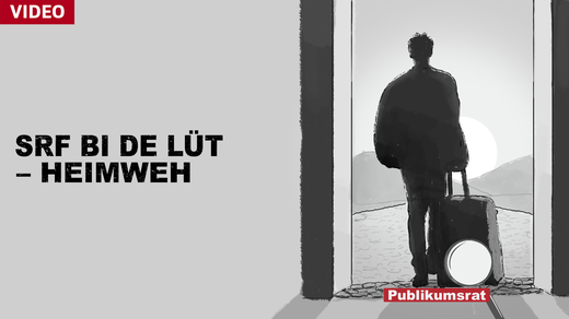 Bild von Im Fokus des Publikumsrats: «SRF bi de Lüt – Heimweh»