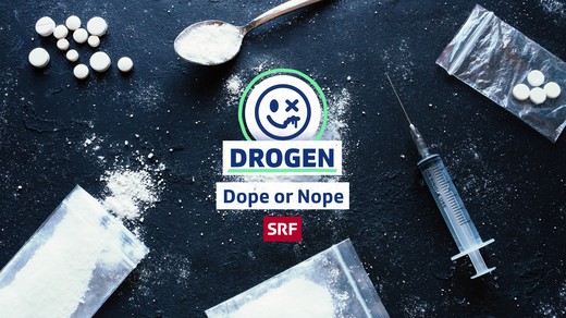 Bild von «Drogen – Dope or Nope» bei SRF school
