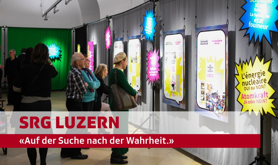 Bild von Führung mit der SRG Luzern durch die Ausstellung: «Auf der Suche nach der Wahrheit. Wir und der Journalismus»