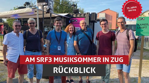 Bild von Rückblick: Die SRG Zug am SRF3 Musiksommer in Zug