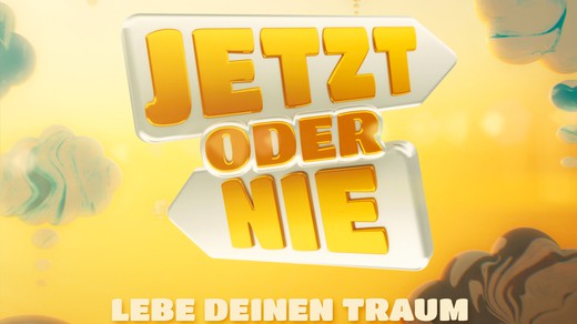 Bild von «Jetzt oder nie – Lebe deinen Traum» mit Kiki Maeder
