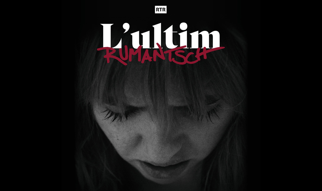 Key Visual «L’ultim Rumantsch»