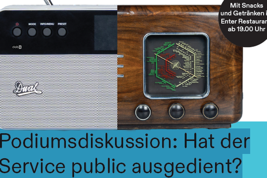 Bild von Veranstaltungshinweis Podiumsdiskussion: Hat der Service public ausgedient?