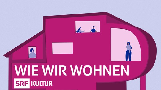 Bild von SRF-Themenschwerpunkt: «Wie wir wohnen»