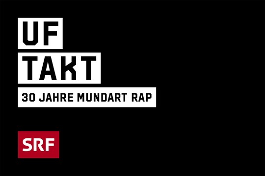Bild von «Uf Takt»: Eintauchen in 30 Jahre Mundart-Rap
