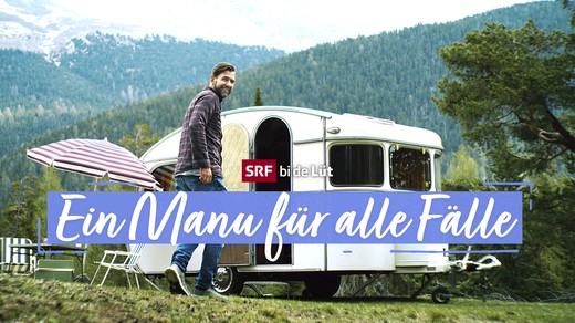 Bild von «SRF bi de Lüt»: Ein Manu für alle Fälle mit Comedian Manu Burkart