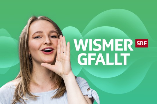 Bild von «Wismer gfallt» – Neue Folgen des Online-Formats