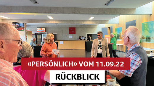 Bild von Rückblick auf «Persönlich» vom 11. September 2022