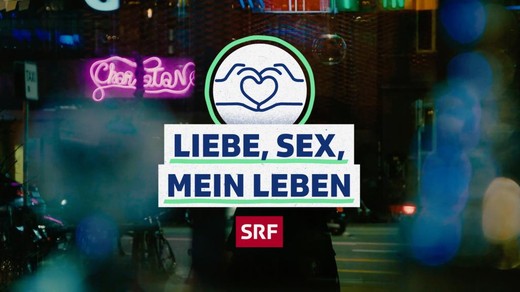 Bild von Neue Reihe von SRF school: «Liebe, Sex, mein Leben»