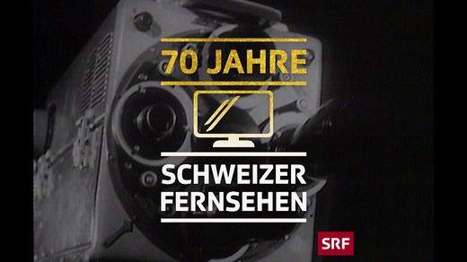 Bild von 70 Jahre Schweizer Fernsehen – Jubiläumsprogramm
