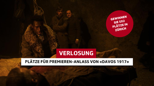 Bild von Exklusives Gewinnspiel: 5x2 Plätze für Premieren-Anlass von «Davos 1917» zu gewinnen
