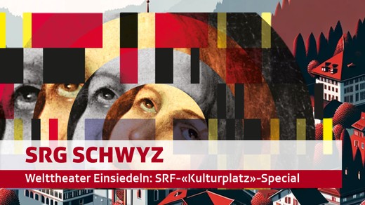 Bild von Welttheater Einsiedeln: SRF-«Kulturplatz»-Special mit Nicole Salathé – Zweite Ausschreibung